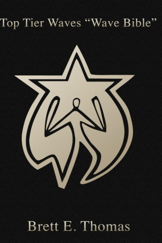 TOP TIER WAVES: The Wave Bible